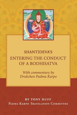 Shantideva's Entering the Conduct of a Bodhisatva 1