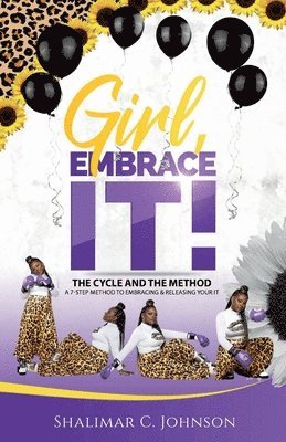 Girl, Embrace It! 1