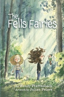 The Fells Fairies 1