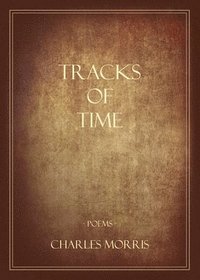 bokomslag Tracks Of Time