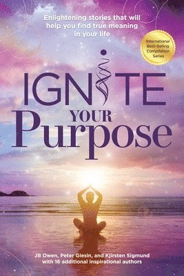 Ignite Your Purpose 1