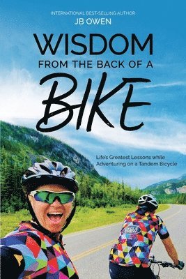 Jb Owen - Wisdom From the Back of a Bike, Häftad