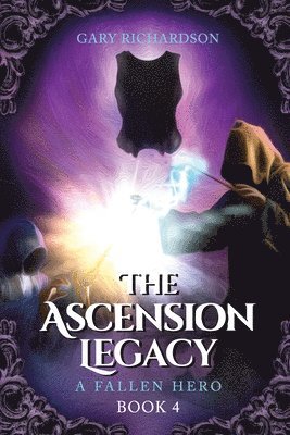 bokomslag The Ascension Legacy - Book 4