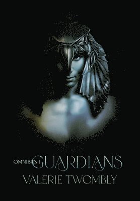 Valerie Twombly - Guardians Omnibus 1, Inbunden