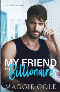 bokomslag My Friend the Billionaire