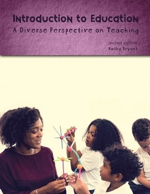 bokomslag Introduction to Education: A Diverse Perspective on Teaching