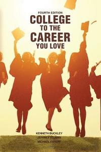 bokomslag College to the Career You Love