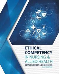 bokomslag Ethical Competency in Nursing AND Allied Health