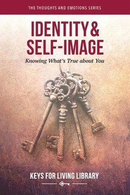 bokomslag Keys for Living: Self-Image AND Identity