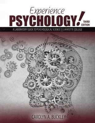 bokomslag Experience Psychology! A Laboratory Guide to Psychological Science: Lafayette College