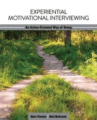 bokomslag Experiential Motivational Interviewing