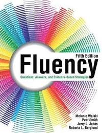 bokomslag Fluency: Questions, Answers, and Evidence-Based Strategies