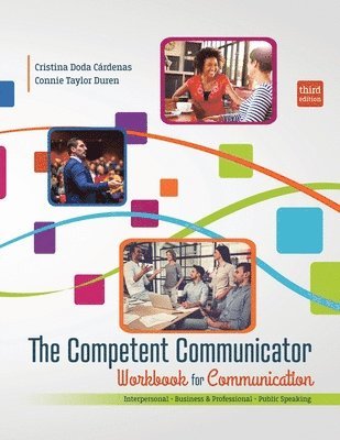 The Competent Communicator Workbook for Communication 1