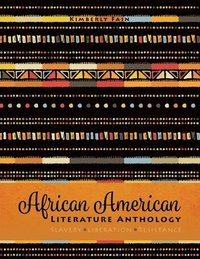 bokomslag African American Literature Anthology: Slavery, Liberation and Resistance