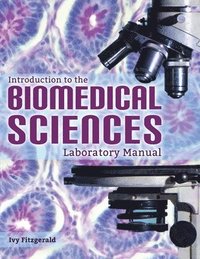 bokomslag Introduction to the Biomedical Sciences Laboratory Manual