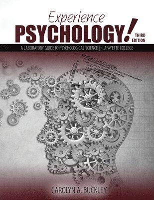 bokomslag Experience Psychology! A Laboratory Guide to Psychological Science: Lafayette College