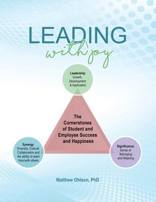 Matthew Ohlson - Leading with Joy, Häftad