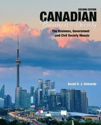 bokomslag Canadian Business and Society - The Business, Government and Civil Society Mosaic