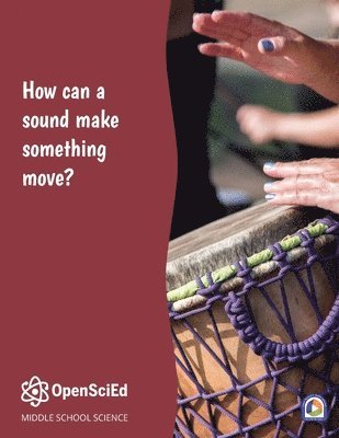 bokomslag Open SciEd Unit  8.2 Sound Waves SE