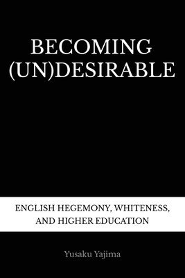 Becoming (Un)Desirable 1