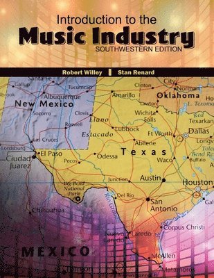 Introduction to the Music Industry: Southwestern Edition 1