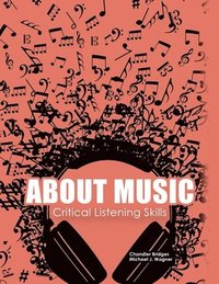 bokomslag About Music: Critical Listening Skills