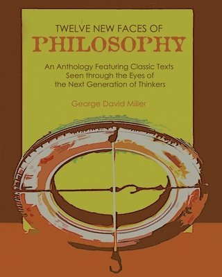 George Miller, Miller George, Miller, - Twelve New Faces of Philosophy, Häftad