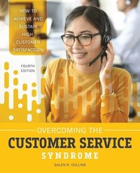 bokomslag Overcoming the Customer Service Syndrome