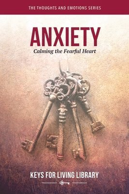 Keys for Living: Anxiety 1