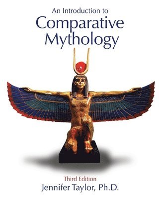 Jennifer Taylor, Taylor, - Introduction to Comparative Mythology, Häftad