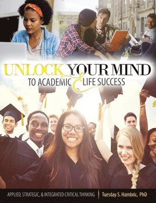 Unlock Your Mind to Academic and Life Success 1