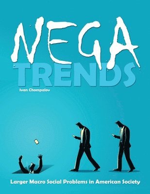 Ivan Chompalov, Chompalov Ivan, Chompalov, - Negatrends, Häftad