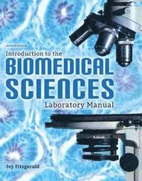 bokomslag Introduction to the Biomedical Sciences Laboratory Manual