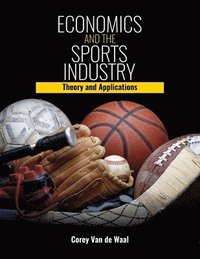 bokomslag Economics and the Sports Industry