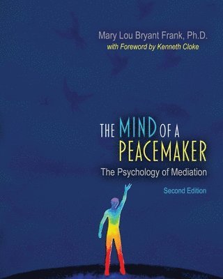 Mary Lou Bryant Frank - Mind of a Peacemaker, Häftad