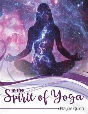 bokomslag IN THE SPIRIT OF YOGA