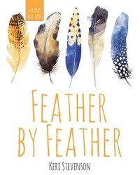 bokomslag Feather by Feather