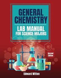 bokomslag General Chemistry Laboratory Manual for Science Majors