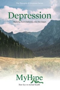 bokomslag Keys for Living: Depression: Walking from Darkness into the Dawn