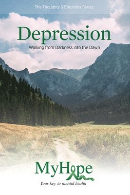 bokomslag Keys for Living: Depression: Walking from Darkness into the Dawn