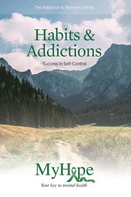 bokomslag Keys for Living: Habits and Addictions