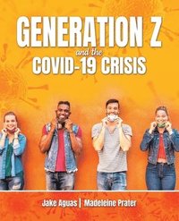 bokomslag Generation Z and the COVID-19 Crisis