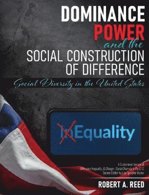 Robert Reed - Dominance, Power, and the Social Construction of Difference, Häftad