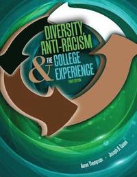 bokomslag Diversity, Anti-Racism and the College Experience