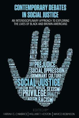 William T. Hoston, Farrah Gafford Cambrice, Marco Robinson - Contemporary Debates in Social Justice, Häftad