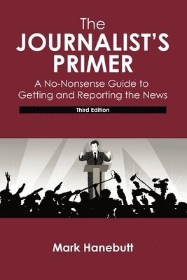 bokomslag The Journalist's Primer