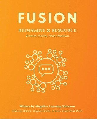 bokomslag Fusion: Reimagine AND Resource: Structure, Facilities, Plans, Objectives