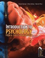Shawn George, Rachel Piferi, Brian Kelley - Introduction to Psychology from a Christian Worldview, Häftad