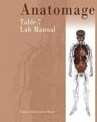 bokomslag Anatomage Table 7 Lab Manual