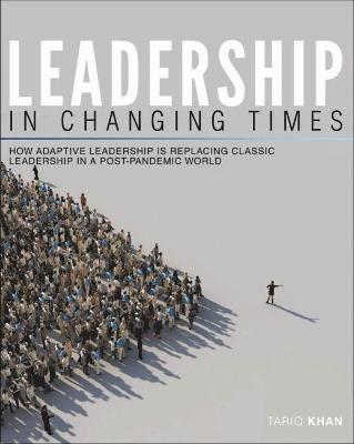 Leadership in Changing Times 1